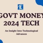 Govt Money 2024 Tech