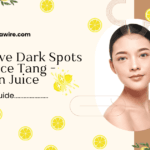 Remove Dark Spots On Face Tang - Lemon Juice